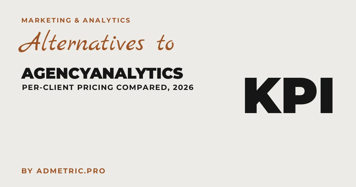 AgencyAnalytics Alternatives for Agencies in 2026